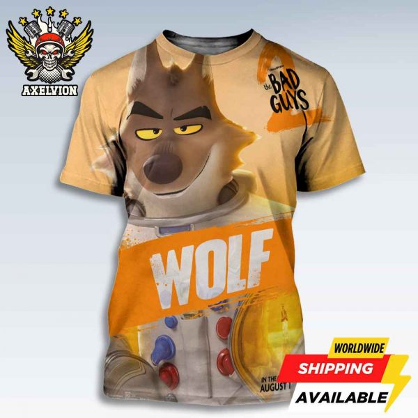 Bad Guys 2 Mr Wolf Only In Theaters August 1 2025 Bold All-Sides Print Tee Shirt