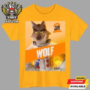 Bad Guys 2 Mr Wolf Only In Theaters August 1 2025 Unisex T-Shirt