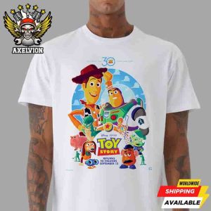 Celebrating 30 Years And Beyond Toy Story Disney And Pixar Return To Theaters September 12 2025 Unisex T-Shirt