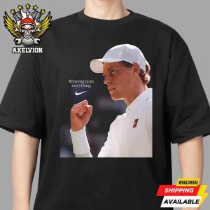 Champions Hit Back Harder Jannik Sinner Conquers London For His Fourth Grand Slam Nike Winning Heals Everything Unisex T-Shirt