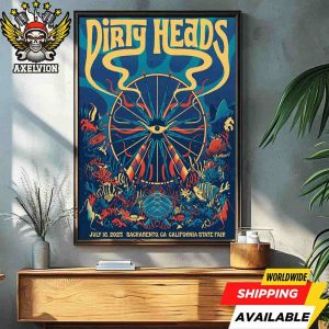 Dirty Heads Poster For Show Sacramento CA Live At California State Fair On July 16 2025 Decorative Poster Canvas
