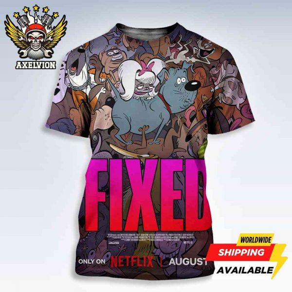 Genndy Tartakovsky’s Adult Animated Comedy Fixed Film On Netflix August 13 2025 Bold All-Sides Shirt