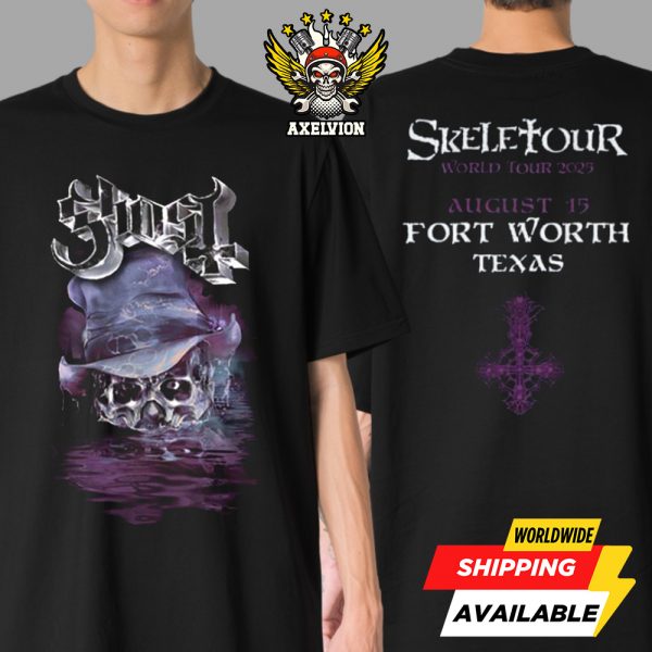 Ghost Band Official Skeletour World Tour 2025 Exclusive Merch Tee Fort Worth Texas On August 15 Double-Sided Printed Shirt