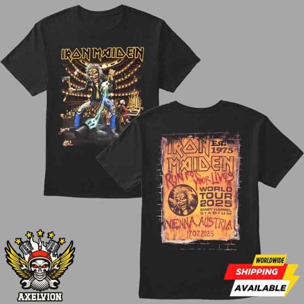 Iron Maiden Vienna Austria Run For Your Lives World Tour Live At Ernst Happel Stadium On Jul 17 2025 Merch Two Sided Unisex T-Shirt
