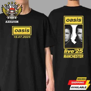 Oasis Manchester UK Live 25 Tour Live On July 19 At Heaton Park Exclusive Merch Two Sided Unisex T-Shirt
