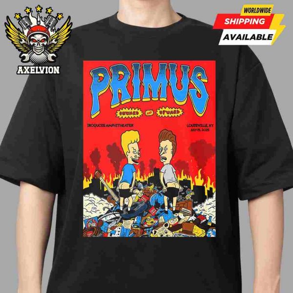 Primus Louisville Ky Onward And Upward Summer Tour July 15 2025 At Iroquois Amphitheater Unisex T-Shirt