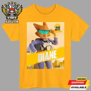 The Bad Guys 2 Poster Mr Diane Only In Theaters August 1 2025 Unisex T-Shirt