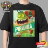The Bad Guys 2 Poster Mr Piranha Only In Theaters August 1 2025 Unisex T-Shirt