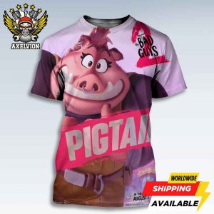 The Bad Guys 2 Poster Pigtail Only In Theaters August 1 2025 Bold All-Sides Print Tee Shirt