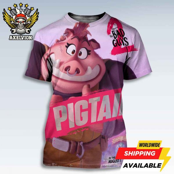 The Bad Guys 2 Poster Pigtail Only In Theaters August 1 2025 Bold All-Sides Print Tee Shirt