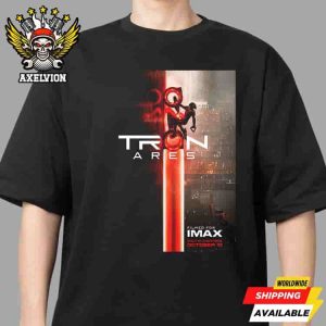 Tron Ares Poster Filmed For Imax Only In Theaters October 10 2025 Unisex T-Shirt